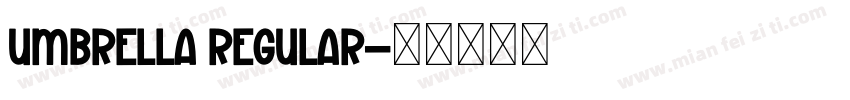 Umbrella Regular字体转换